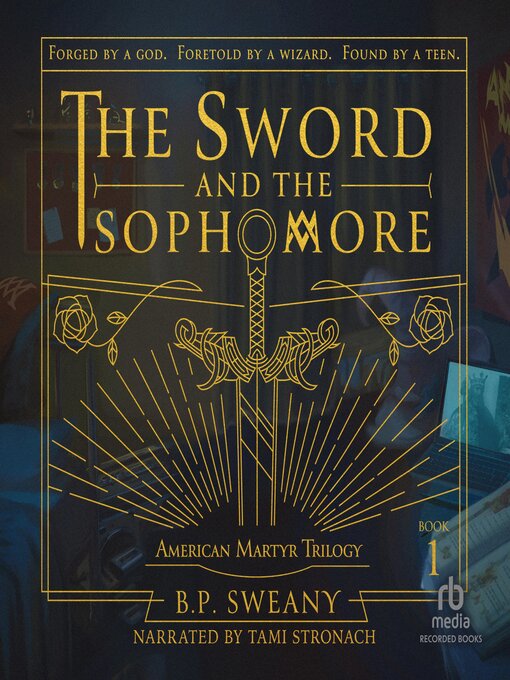 Title details for The Sword and the Sophomore by B.P. Sweany - Available